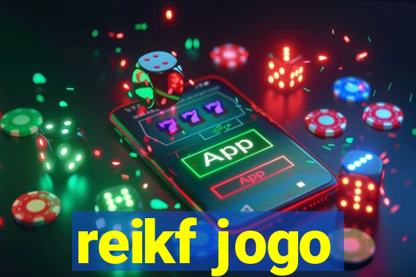 reikf jogo